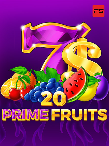 20 Prime Fruits