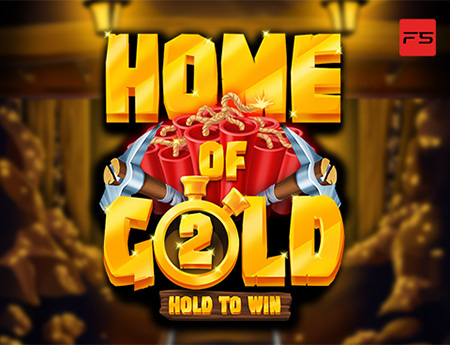 Home of Gold 2: Hold to Win