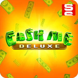 Cash Me Deluxe