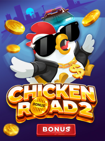 Chicken Road 2 Bonus