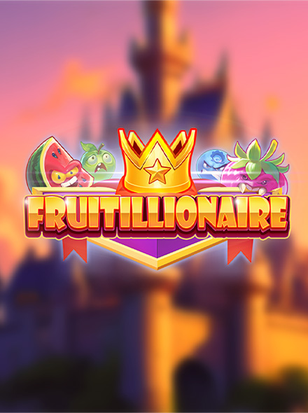 Fruitillionaire