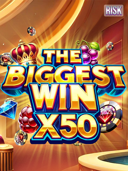 The Biggest Win x50