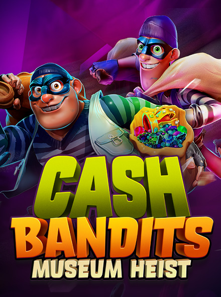 Cash Bandits Museum Heist