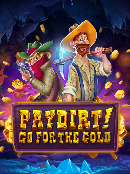Paydirt! Go for the Gold