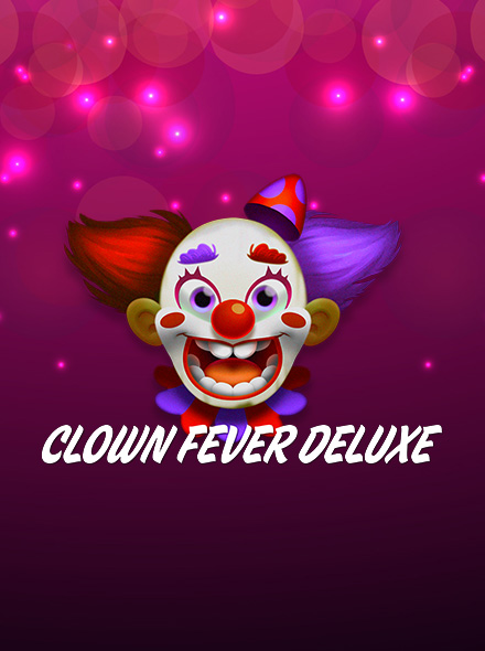 Clown Fever Deluxe