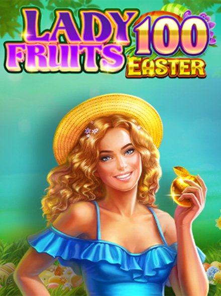 Naslovna slika za igru Lady Fruits 100 Easter