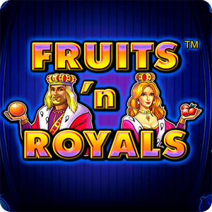 Fruits and Royals