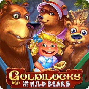 Goldilocks & Wild Bears