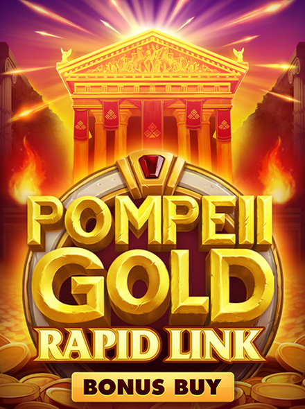 Pompeii Gold: Rapid Link Bonus Buy