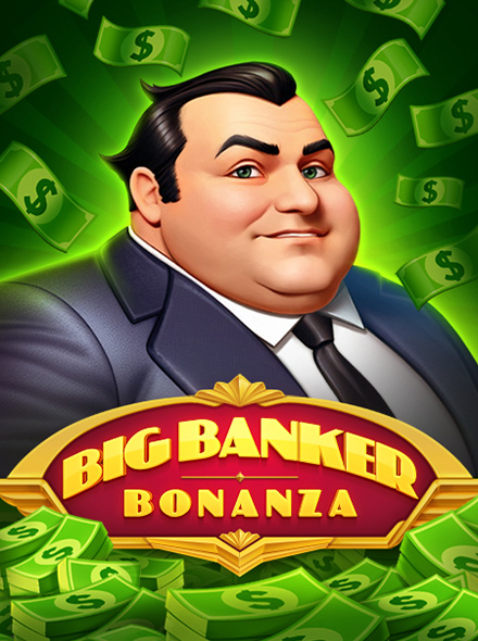 Big Banker Bonanza