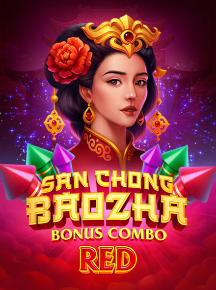 San Chong BaoZha Red: Bonus Combo