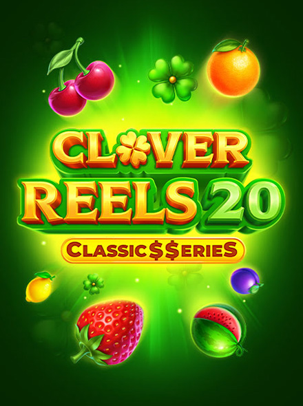 Clover Reels 20: Classic$$eries
