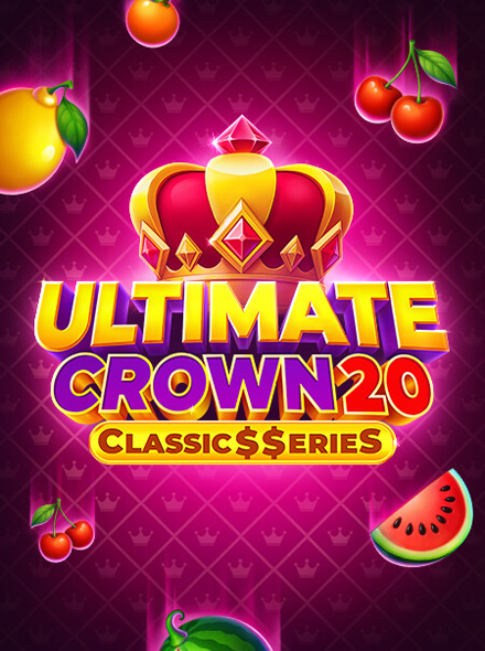 Ultimate Crown 20: Classic$$erieS