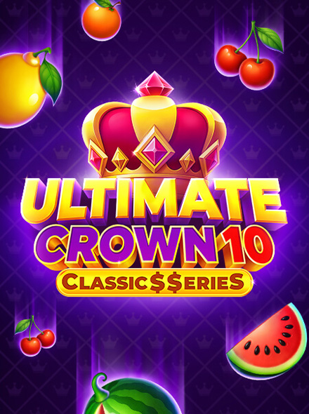 Ultimate Crown 10: Classic$erieS