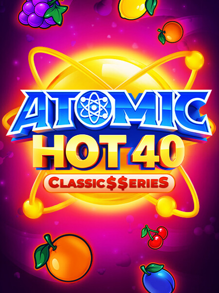 Atomic Hot 40:Classic$erieS