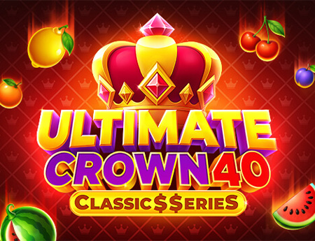 Ultimate Crown 40: Classic$erieS