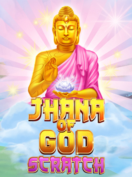 Jhana Of God: Scratch