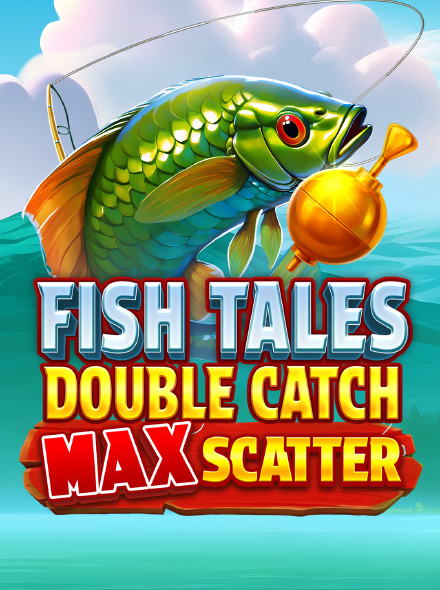 Fish Tales: Double Catch Max Scatter