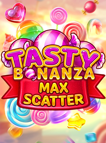 Tasty Bonanza Max Scatter