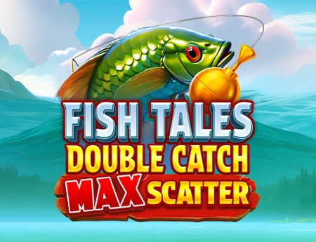 Fish Tales: Double Catch Max Scatter
