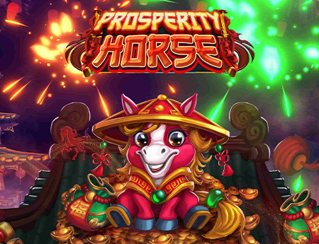 Prosperity Horse