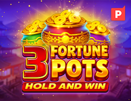 3 Fortune Pots Hold & Win