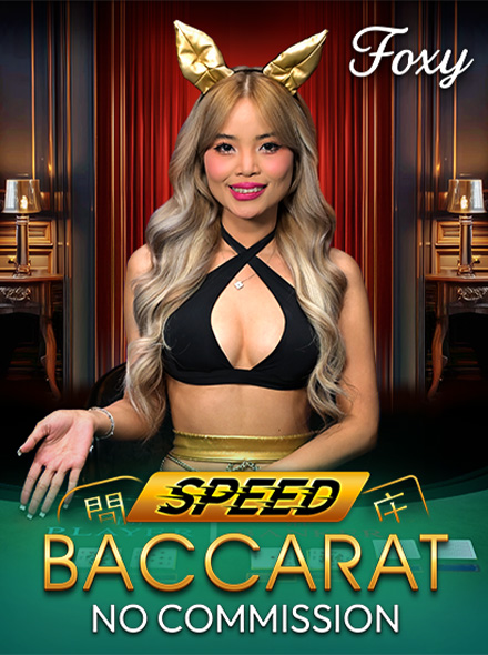 Foxy Speed Baccarat No Commission
