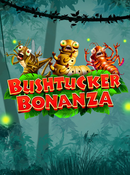Bushtucker Bonanza