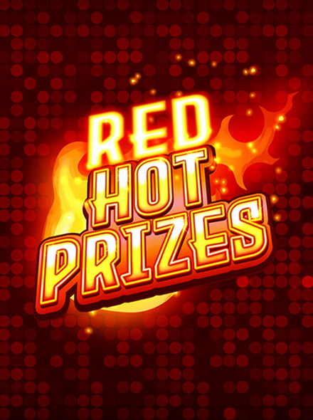 Red Hot Prizes