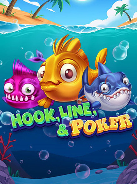 Hook, Line and Poker