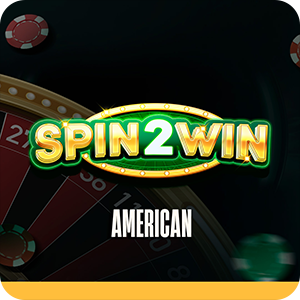 Spin2Win American - Scheduled