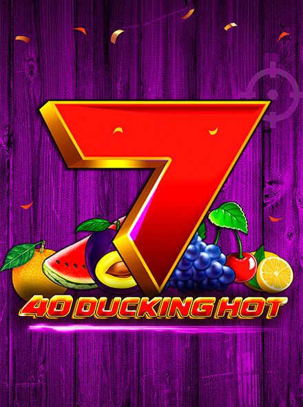 40 Ducking Hot