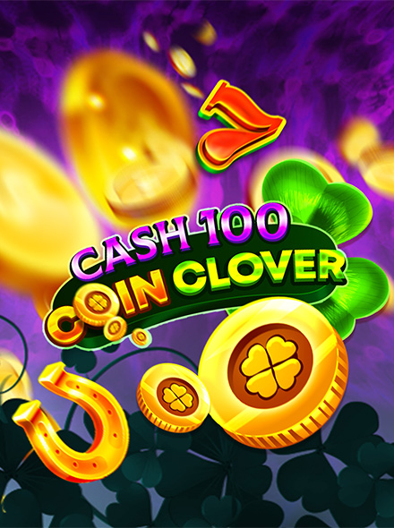 Cash 100 Coin Clover