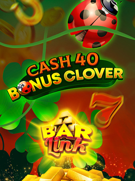 Cash 40 Bonus Clover Bar Link
