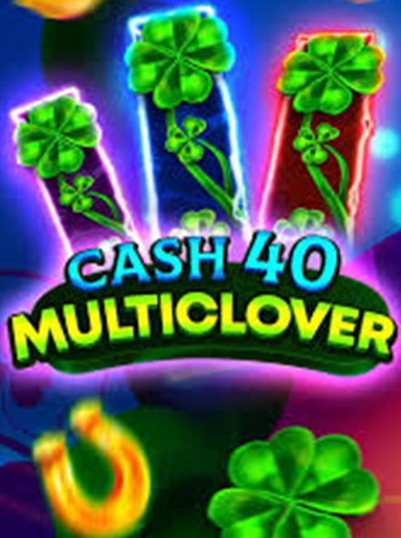 Cash 40 Multiclover