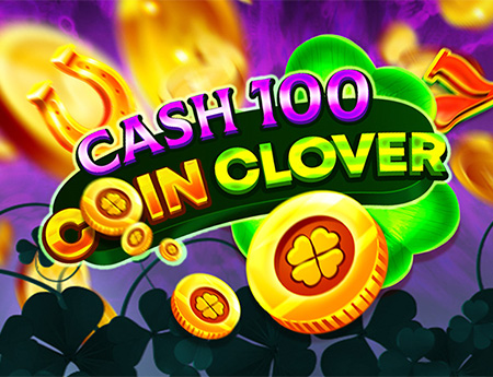 Cash 100 Coin Clover
