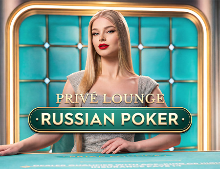 Privé Lounge Russian Poker