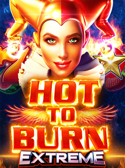 Hot to Burn Extreme