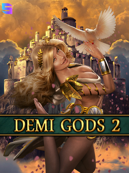 Demi Gods 2