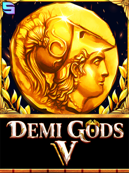 Demi Gods V
