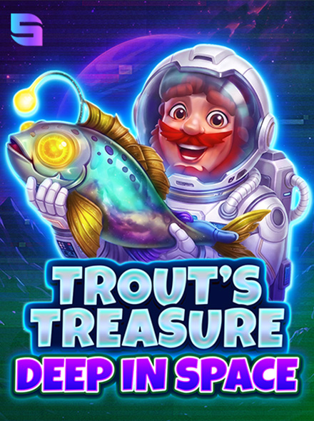 Trout's Treasure Deep in Space