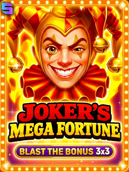 Joker’s Mega Fortune - Blast The Bonus 3x3