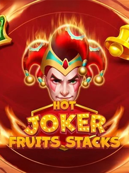 Hot Joker Fruits Stacks