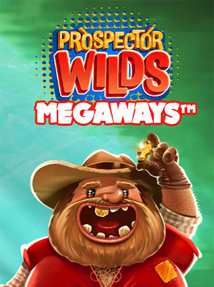 Prospector Wilds Megaways