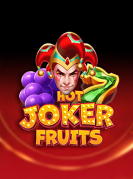 Hot Joker Fruits