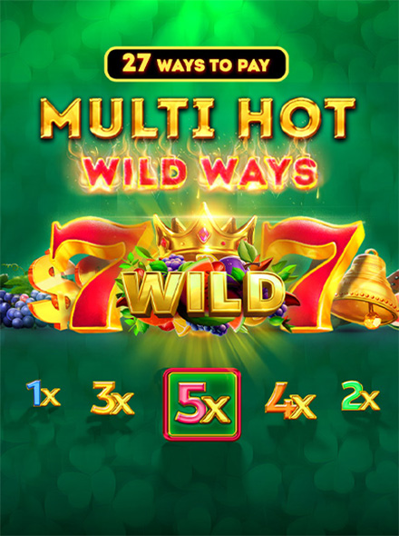 Multi Hot Wild Ways