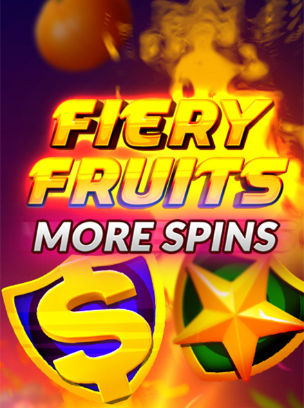Fiery Fruits More Spins