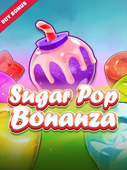Sugar Pop Bonanza