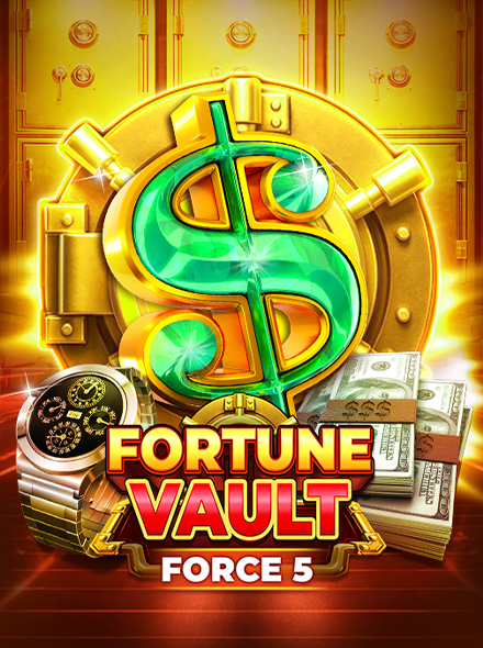 Fortune Vault Force 5
