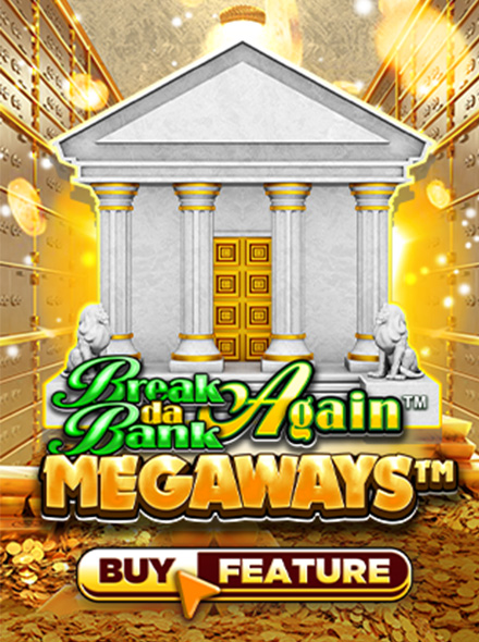 Break Da Bank Again MEGAWAYS